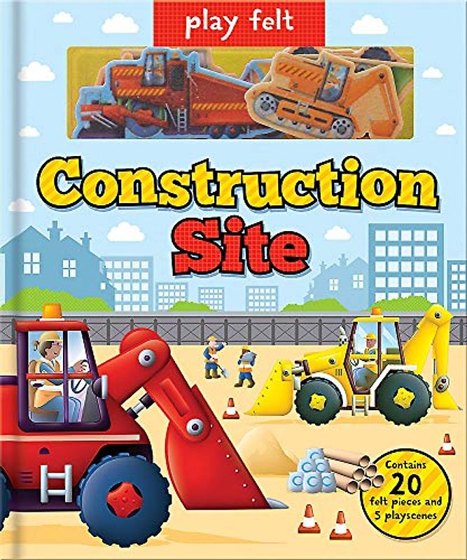 Play Felt Construction Site - Activity Book (Soft Felt Play Books)