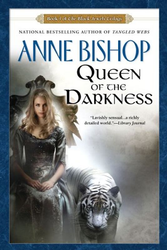 Queen of the Darkness: Book 3 of the Black Jewels Trilogy - Bishop, Anne