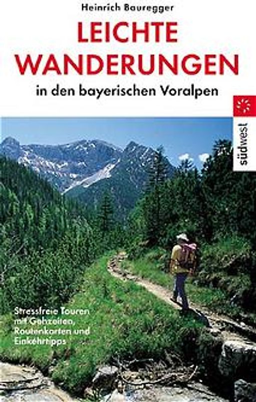 Leichte Wanderungen in den bayerischen Voralpen