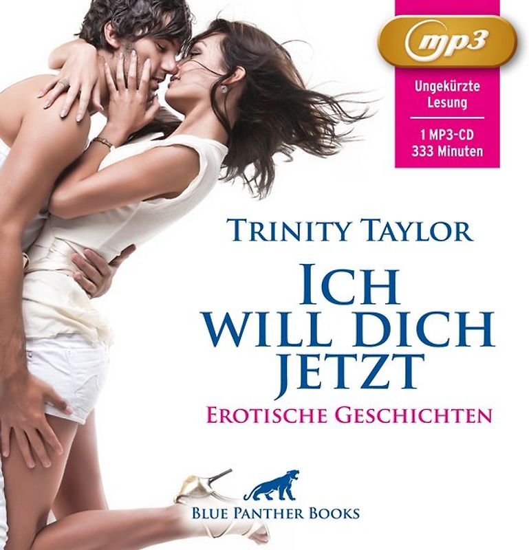 Ich will dich jetzt | 5 geile erotische Geschichten | Erotik Audio Story | Erotisches Hörbuch MP3CD