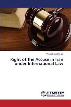 Right of the Accuse in Iran under International Law