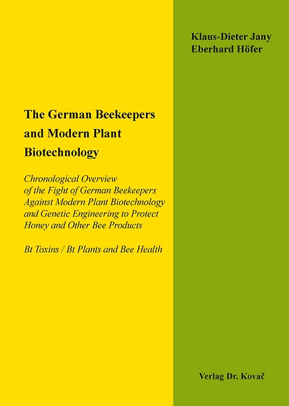 The German Beekeepers and Modern Plant Biotechnology