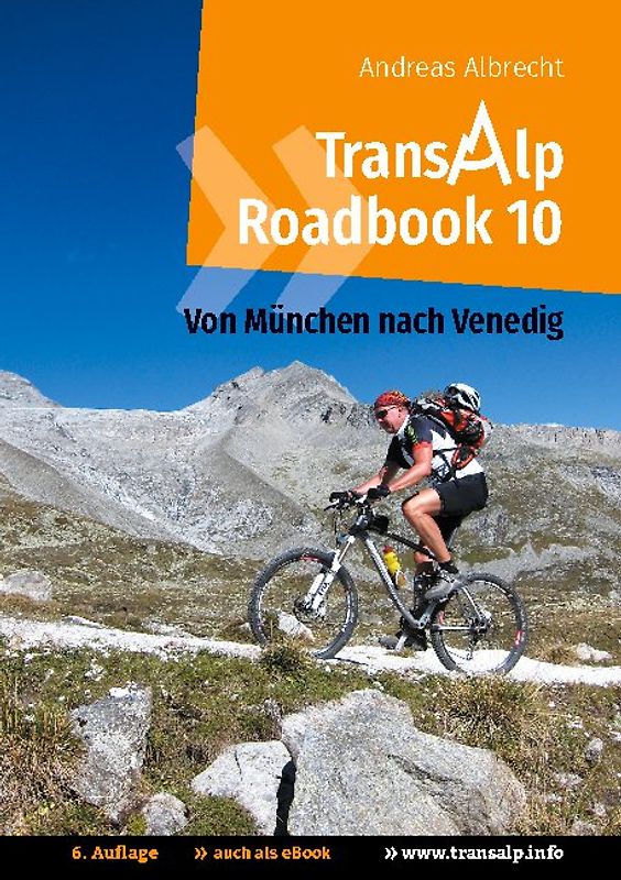 Transalp Roadbook 10: Von München nach Venedig
