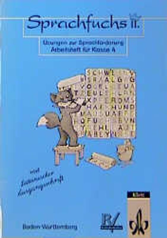 Sprachfuchs II. Übungsbücher für das 2., 3. und 4. Schuljahr / Ausgabe für Baden-Württemberg mit reformierter Rechtschreibung und Zeichensetzung. Arbeitsheft mit Lateinischer Ausgangsschrift