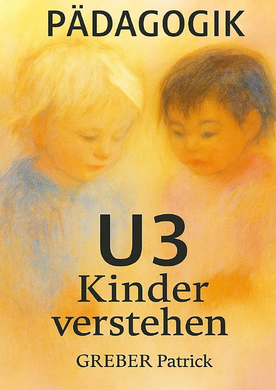 U 3 Kinder verstehen