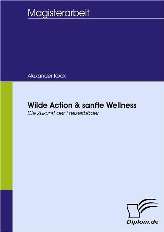 Wilde Action und sanfte Wellness