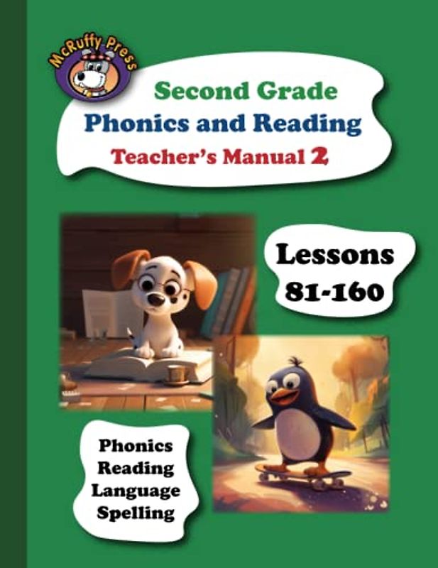McRuffy Press Second Grade Phonics & Reading Teacher's Manual 2: Lessons 81 to 160