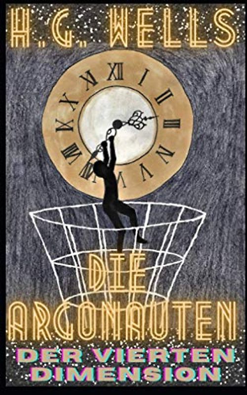 Die Argonauten der vierten Dimension
