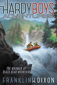 The Madman of Black Bear Mountain (Volume 12) (Hardy Boys Adventures, Band 12)