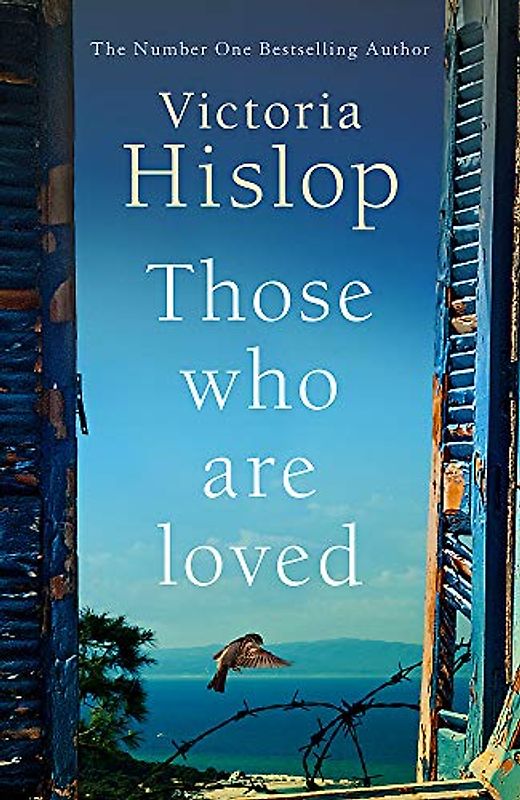 Those Who Are Loved: The compelling Number One Sunday Times bestseller, 'A Must Read'