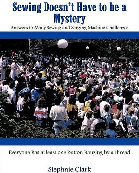 Sewing Doesn't Have to be a Mystery