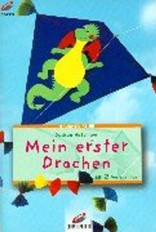 Mein erster Drachen. Mit 2 Vorlagebögen
