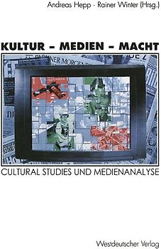 Kultur - Medien - Macht