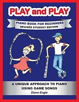 PLAY and PLAY PIANO BOOK FOR BEGINNERS REVISED STUDENT EDITION