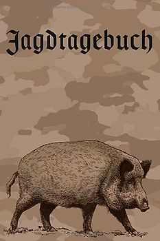 Jagdtagebuch I Jagd und Schussbuch: A5 I B5 I 120 Seiten I Organizer I Softcover I Das Schussbuch und Jagdtagebuch zum selbst ausfüllen für alle ... für die Jagd und eine tolle Geschenkidee.