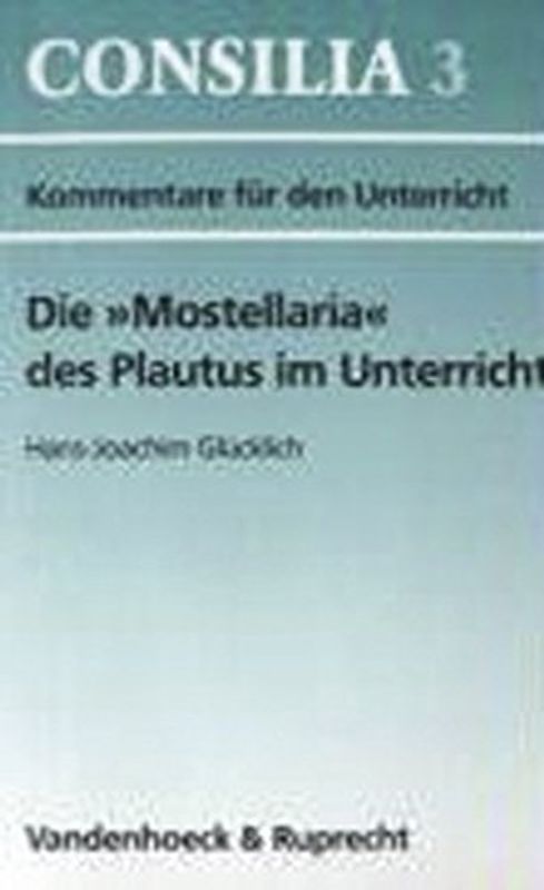 Die »Mostellaria« des Plautus im Unterricht