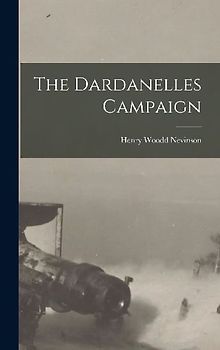 The Dardanelles Campaign