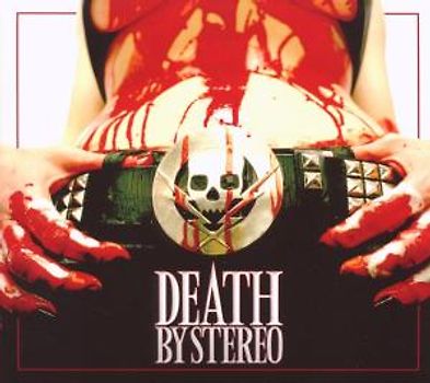 Death By Stereo - Death Is My Only Friend