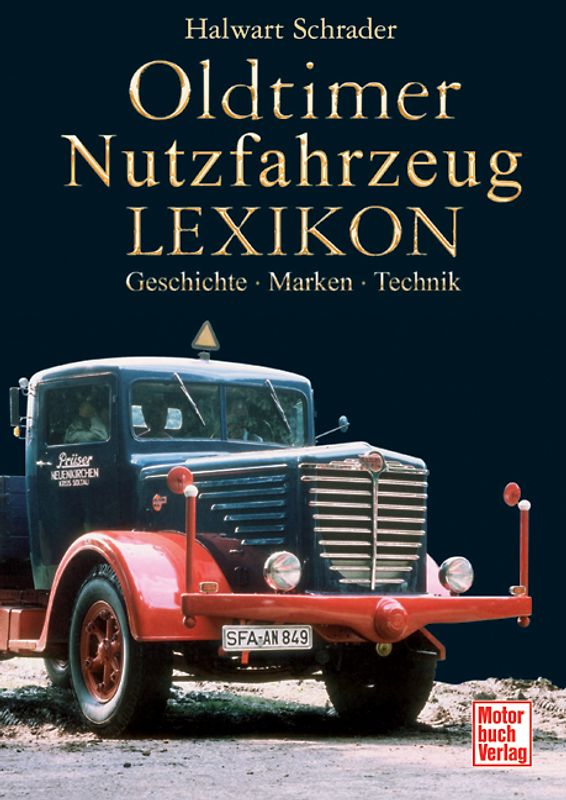 Oldtimer Nutzfahrzeug Lexikon