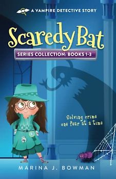 Scaredy Bat Books 1-3 Series Collection (Scaredy Bat Collection, Band 1)
