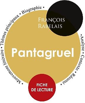 Fiche de lecture Pantagruel (Étude intégrale)