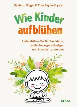 Wie Kinder aufblühen