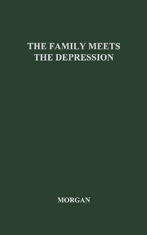 The Family Meets the Depression