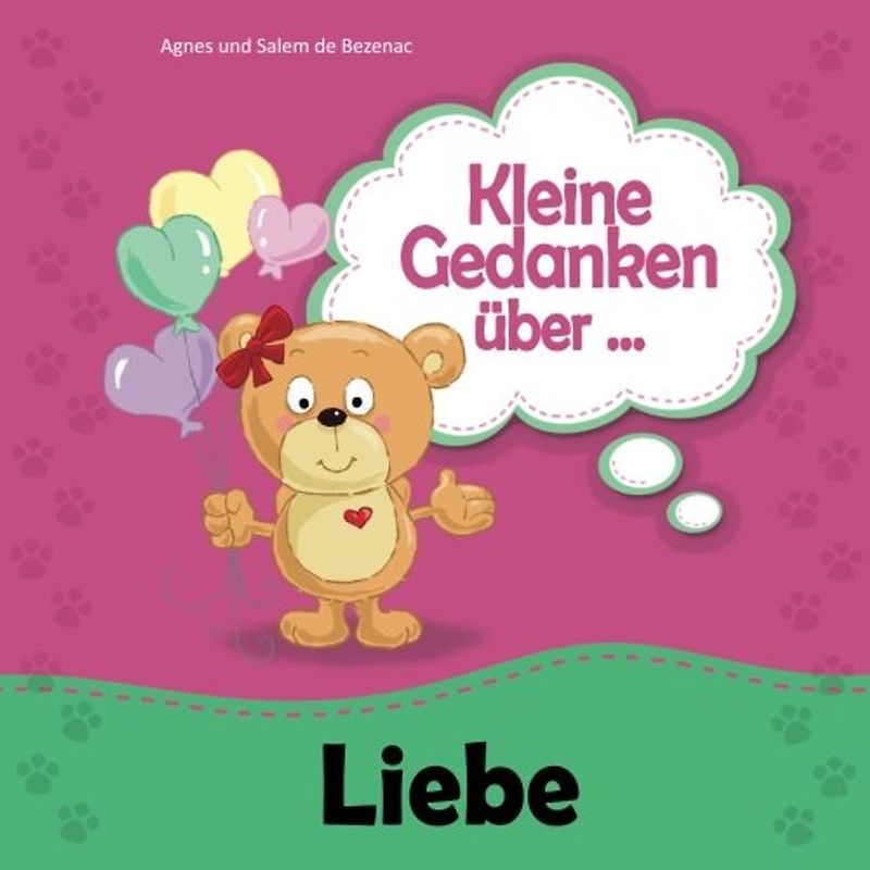 Kleine Gedanken über Liebe