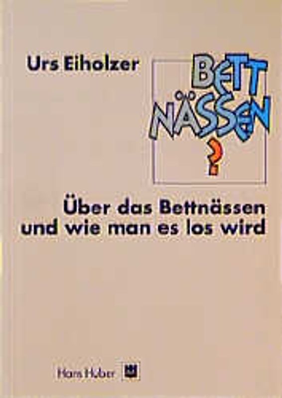 Über das Bettnässen und wie man es los wird