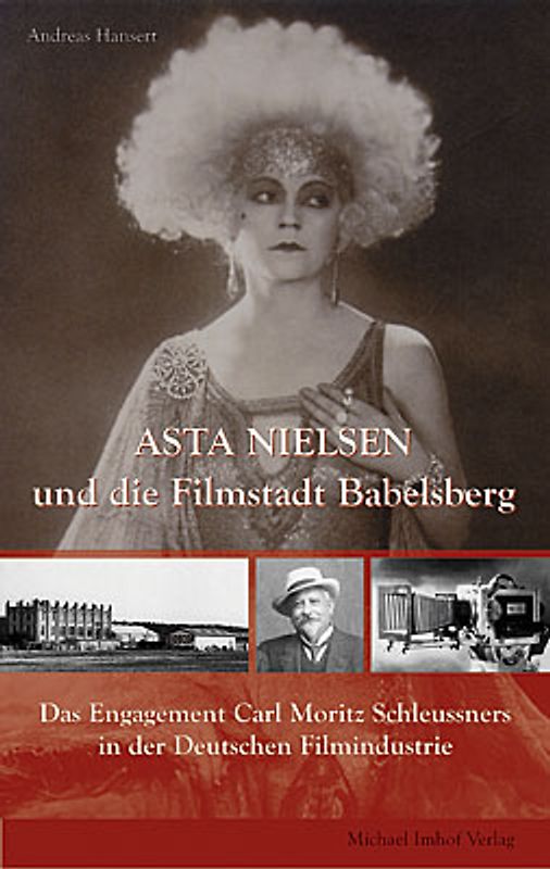 Asta Nielsen und die Filmstadt Babelsberg