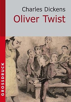 Oliver Twist. Großdruck