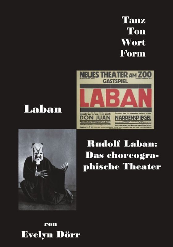 Rudolf Laban: Das choreographische Theater