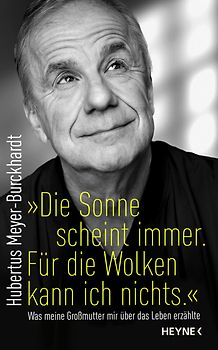 "Die Sonne scheint immer. Für die Wolken kann ich nichts."