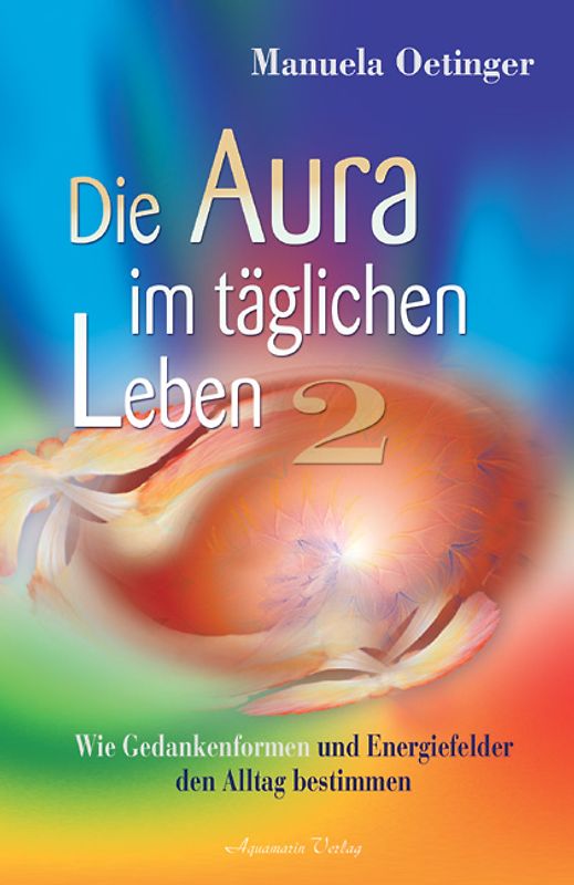 Die Aura im täglichen Leben 2