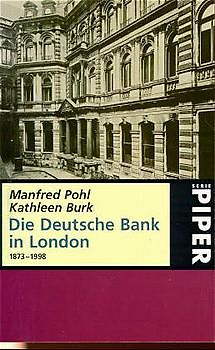 Die Deutsche Bank in London 1873-1998