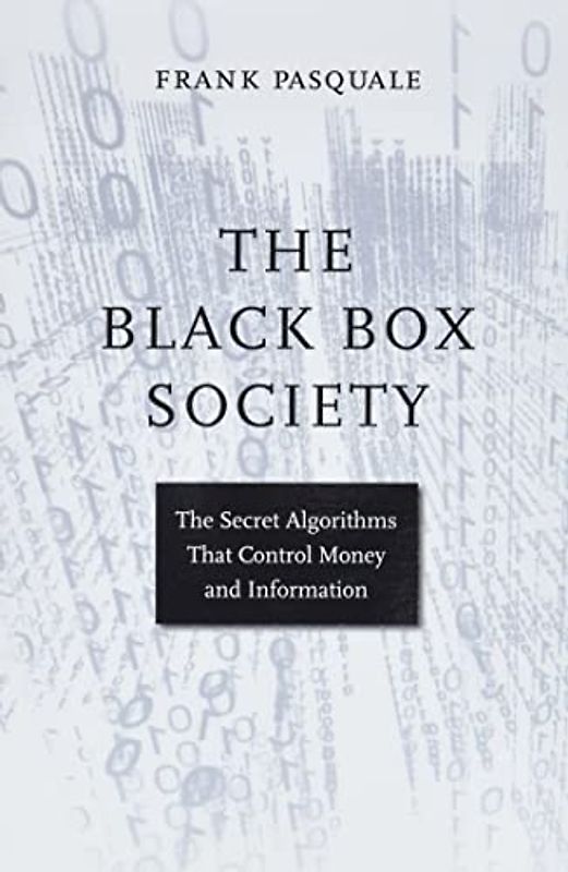 The Black Box Society