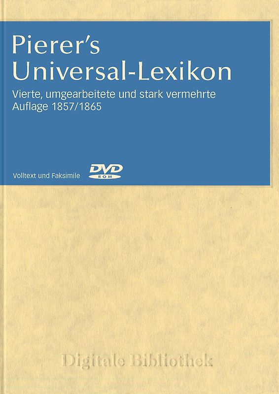 Digitale Bibliothek 115: Pierer's Universal-Lexikon - 4. Auflage 1857 - 1865 MacOS