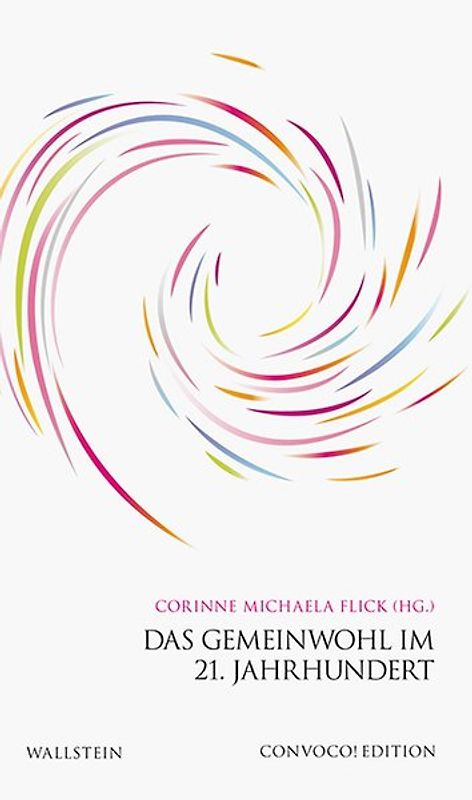 Das Gemeinwohl im 21. Jahrhundert