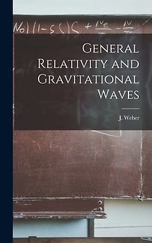 General Relativity and Gravitational Waves