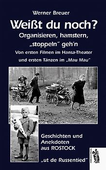 Weißt du noch? Organisieren, Hamstern...