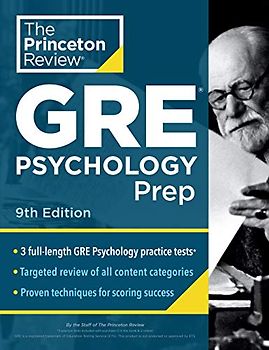Princeton Review GRE Psychology Prep, 9th Edition: 3 Practice Tests + Review & Techniques + Content Review (Graduate School Test Preparation)