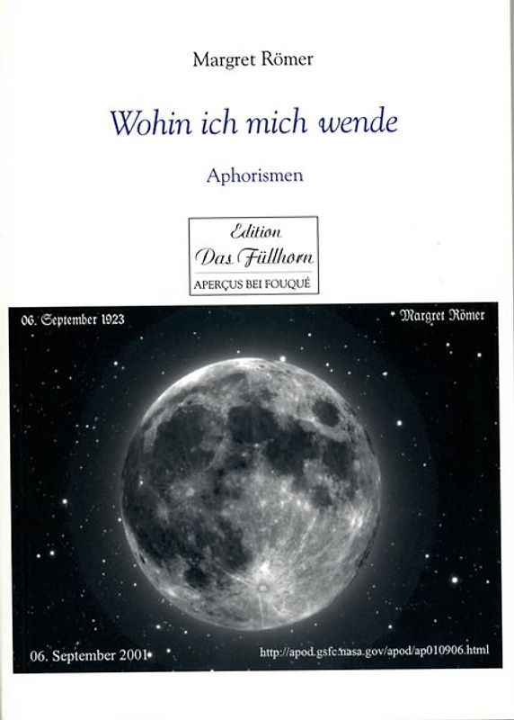 Wohin ich mich wende. Aphorismen