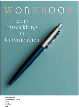 Workbook - Deine Entwicklung im Unternehmen