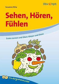 Sehen, Hören, Fühlen