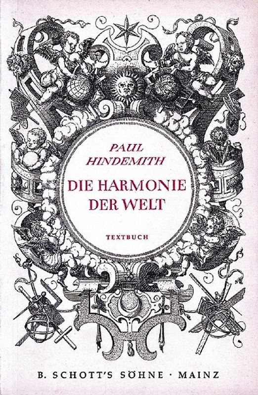 Die Harmonie der Welt. Oper in fünf Aufzügen. Textbuch/Libretto.