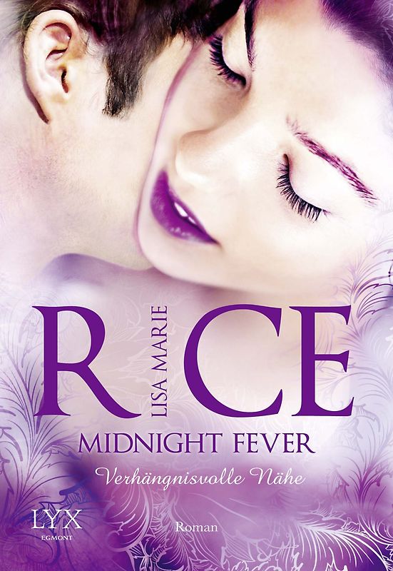 Midnight Fever - Verhängnisvolle Nähe