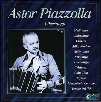 Astor Piazzolla - Libertango-Live-Recordings