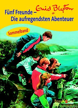 Fünf Freunde - Die aufregendsten Abenteuer