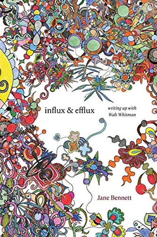 Influx & Efflux: Writing Up With Walt Whitman
