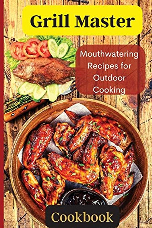Grill Master: Delicious Smoky Menu for Home Cooking Deliciousness